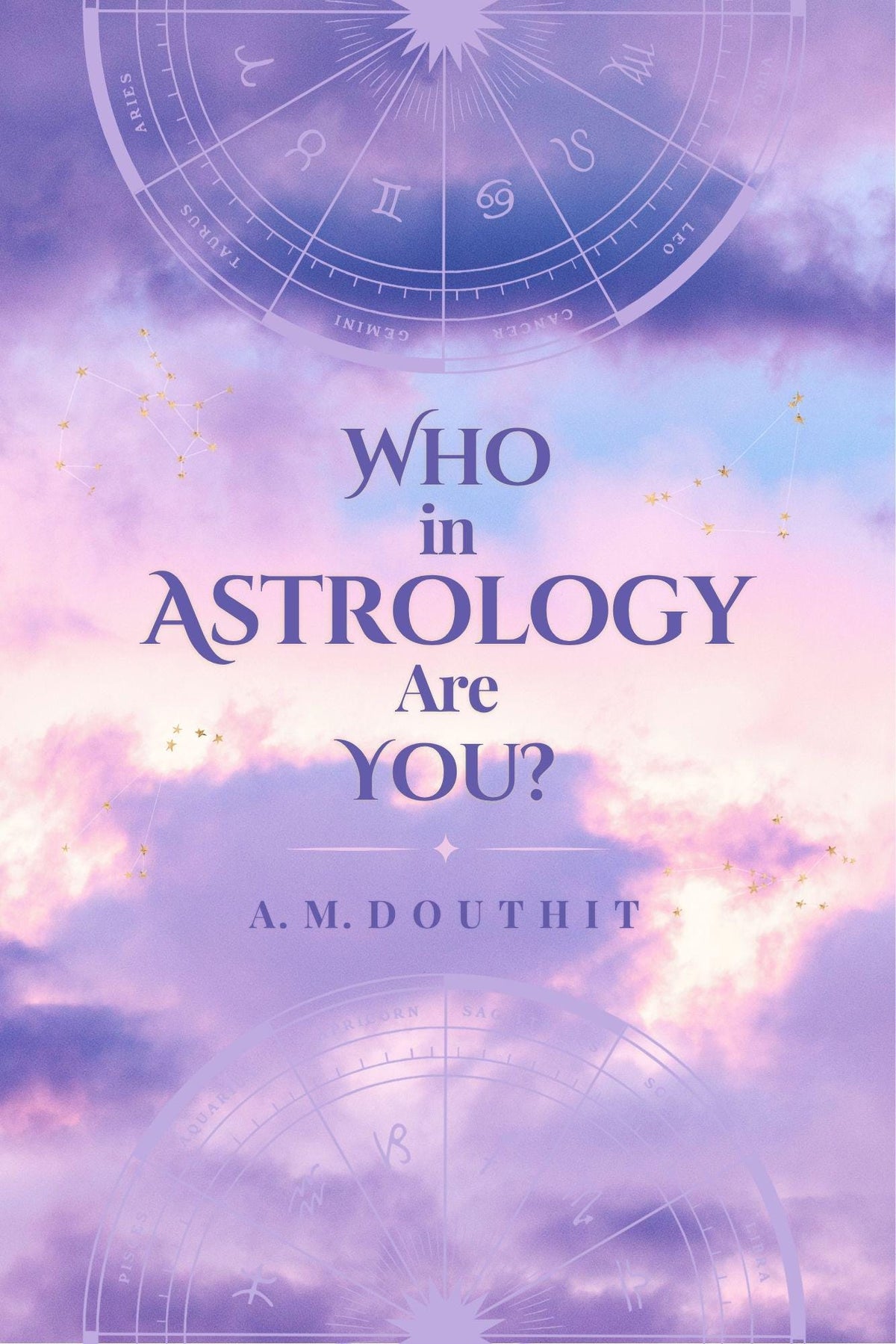 Paperback: Who in Astrology Are You? Book Signed by the Author